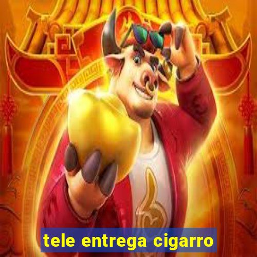 tele entrega cigarro